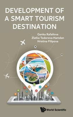 Book cover of Development of a Smart Tourism Destination by Rafailova Genka