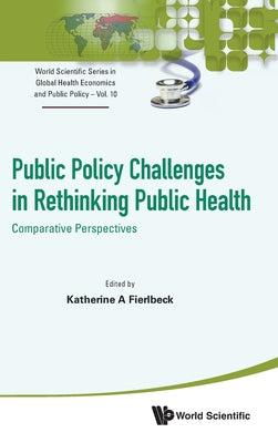 Book cover of Public Policy Challenges in Rethinking Public Health by Fierlbeck Katherine a