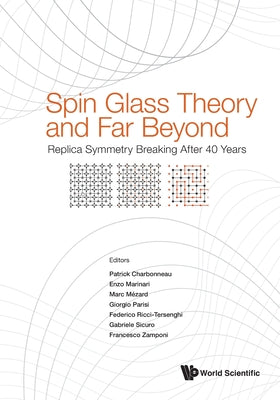 Spin Glass Theory and Far Beyond