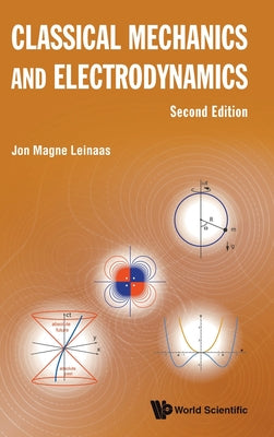 Book cover of Classic Mech & Electro (2nd Ed) by Leinaas Jon Magne