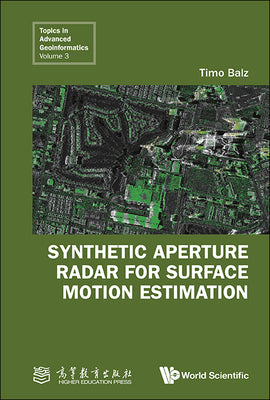 Book cover of Synthetic Aperture Radar for Surface Motion Estimation by Balz Timo