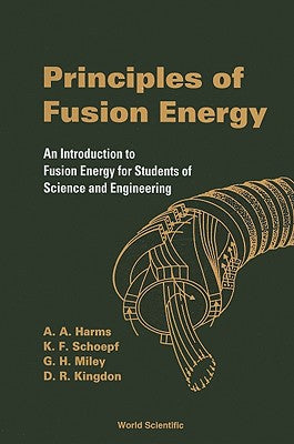 Principles of Fusion Energy