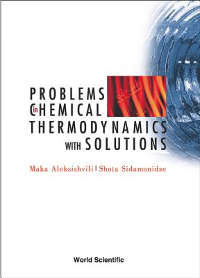 Book cover of Prob in Chemical Thermodynamics, With... by Aleksishvili Maka