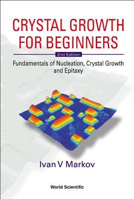Book cover of Crystal Growth for Beginners (2nd Ed) by Markov Ivan V