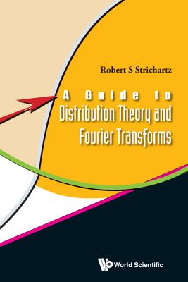 Book cover of Guide to Distribution Theory & Fourier.. by Strichartz Robert S