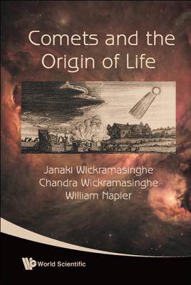Book cover of Comets and the Origin of Life by Al Janaki Wickramasinghe Et