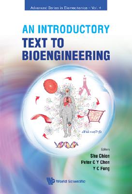 Book cover of Introd Text to Bioengineering (V4) by Chien Shu