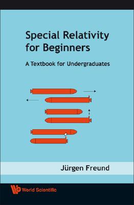 Book cover of Special Relativity for Beginners by Freund Jurgen