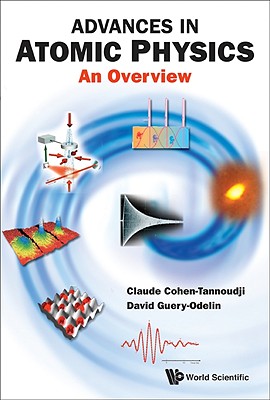 Book cover of Advances in Atomic Physics by Al Cohen-Tannoudji Claude Et