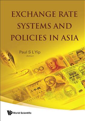 Exchange Rate System & Policies in Asia