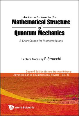 Book cover of Introd to the Math'l Structure (2e)(V28) by Strocchi F