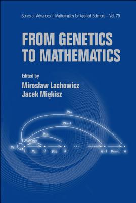 Book cover of From Genetics to Mathematics (V79) by Lachowicz Miroslaw