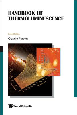Book cover of Handbook of Thermoluminescence (2nd Edition) by Furetta Claudio