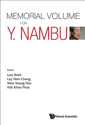 Memorial Volume for Y Nambu