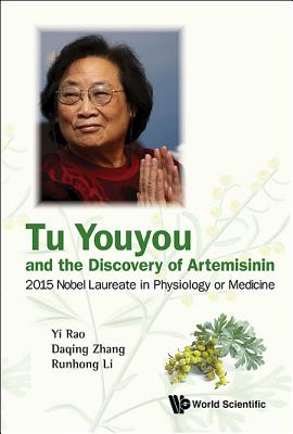 Book cover of Tu Youyou and the Discovery of Artemisinin by Rao Yi