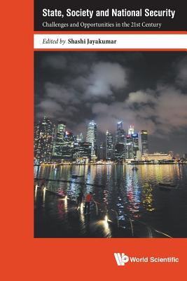 Book cover of State, Society and National Security by Jayakumar Shashi