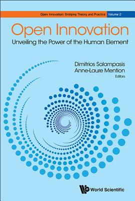 Book cover of Open Innovation: Unveiling the Power of the Human Element by Mention Anne-Laure