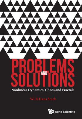 Book cover of Problems and Solutions: Nonlinear Dynamics, Chaos & Fractals by Steeb Willi-Hans