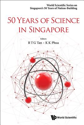 Book cover of 50 Years of Science in Singapore by Lim Hock