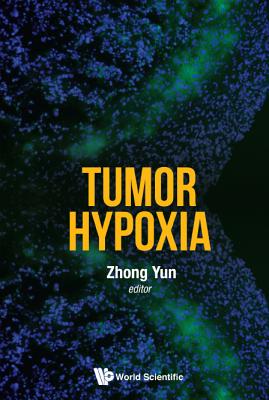 Book cover of Tumor Hypoxia by Zhong Yun