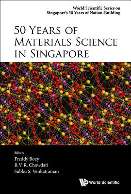 Book cover of 50 Years of Materials Science in Singapore by Boey Freddy