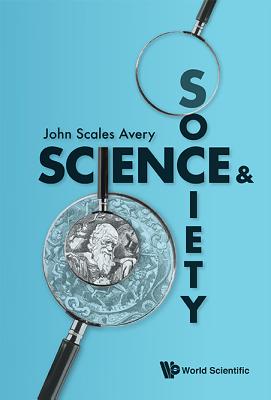 Book cover of Science and Society by Avery John Scales