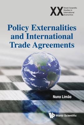 Book cover of Policy Externalities and International Trade Agreements by Limao Nuno