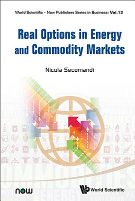 Real Options in Energy and Commodity Markets