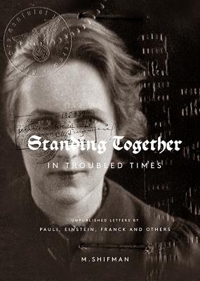 Book cover of Standing Together in Troubled Times by Shifman M
