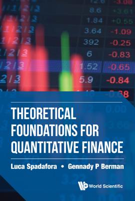 Book cover of Theoretical Foundations for Quantitative Finance by Spadafora Luca