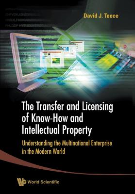 Book cover of Transfer & Licensing of Know-How &... by Teece David J