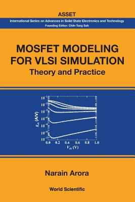 Book cover of Mosfet Modeling for VLSI Simulation by Arora Narain