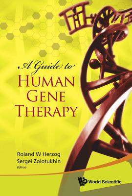 Book cover of A Guide to Human Gene Therapy by Herzog Roland W
