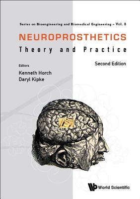 Book cover of Neuroprosthetics (2nd Ed) by Horch Kenneth