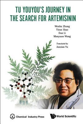 Book cover of Tu Youyou's Journey in the Search for Artemisinin by Hu Zhiqiang