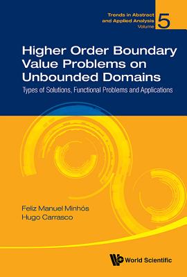 Book cover of Higher Order Boundary Value Problems on Unbounded Domains by Minh