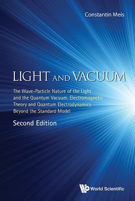 Book cover of Light and Vacuum (2nd Ed) by Meis Constantin