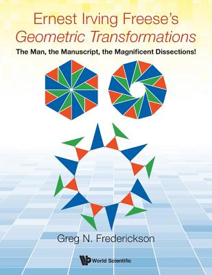 Book cover of Ernest Irving Freese's Geometric Transformations by Frederickson Greg N