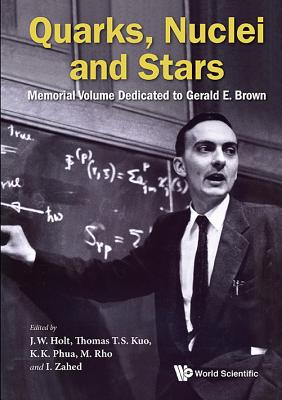 Book cover of Quarks, Nuclei and Stars by Holt Jeremy W