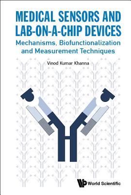 Medical Sensors and Lab-On-A-Chip Devices