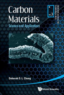 Book cover of Carbon Materials: Science and Applications by Chung Deborah D L