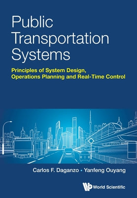 Book cover of Public Transportation Systems by Daganzo Carlos F