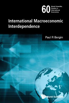 Book cover of International Macroeconomic Interdependence by Bergin Paul R