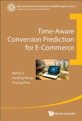 Book cover of Time-Aware Conversion Prediction for E-Commerce by Ji Wendi