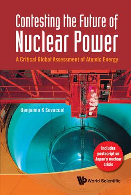 Book cover of Contesting the Future of Nuclear Power by Sovacool Benjamin K