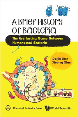 Book cover of A Brief History of Bacteria by Chen Daijie