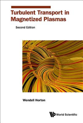 Book cover of Turbu Transpo Magn Plas (2nd Ed) by Horton Wendell