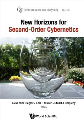 Book cover of New Horizons for Second-Order Cybernetics by Riegler Alexander