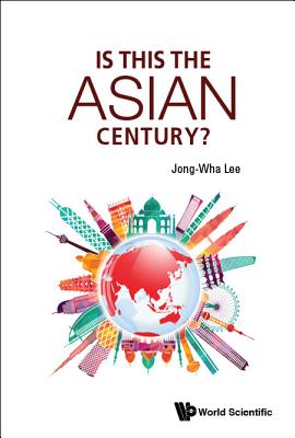 Is This the Asian Century?