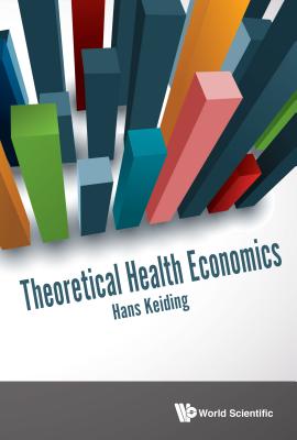 Book cover of Theoretical Health Economics by Keiding Hans